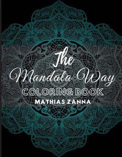 The Mandala Way Coloring Book - Zanna, Mathias