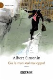 Giù le mani dal malloppo! (eBook, ePUB)