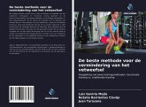 De beste methode voor de vermindering van het vetweefsel