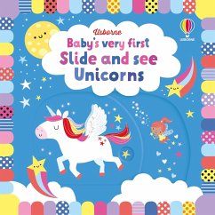 Baby's Very First Slide and See Unicorns - Watt, Fiona