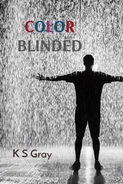 COLOR BLINDED - Gray, K S