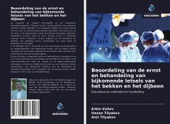 Beoordeling van de ernst en behandeling van bijkomende letsels van het bekken en het dijbeen - Valiev, Erkin; Tilyakov, Hasan; Tilyakov, Aziz