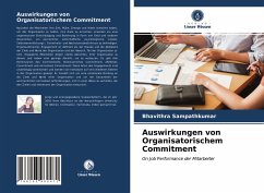 Auswirkungen von Organisatorischem Commitment - Sampathkumar, Bhavithra