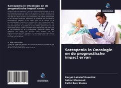 Sarcopenia in Oncologie en de prognostische impact ervan - Letaief Ksontini, Feryel; Massoud, Sahar; Ben Slama, Fathi