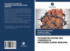 FUSSBETEILIGUNG BEI CHRONISCH ENTZÜNDLICHEM RHEUMA - Maatallah, Kaouther;Ferjani, Hanene;Ben Nessib, Dorra