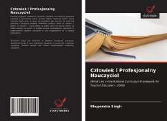 Cz¿owiek i Profesjonalny Nauczyciel - Singh, Bhupendra