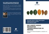 DIE VIERTE SOZIO-EDUKATIVE TRANSFORMATION IN MEXIKO