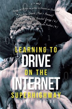 Learning to Drive on the Internet Superhighway - Jordon, Harry