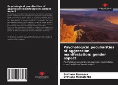 Psychological peculiarities of aggression manifestation: gender aspect - Korneeva, Svetlana; Moskalenko, Svetlana