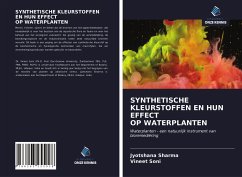 SYNTHETISCHE KLEURSTOFFEN EN HUN EFFECT OP WATERPLANTEN - Sharma, Jyotshana; Soni, Vineet