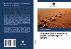 Erweiterung des Wissens in die klinische Bewertung von Demenz - Thompson, Simon