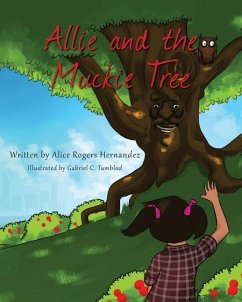 Allie and the Muckie Tree - Hernandez, Alice Rogers