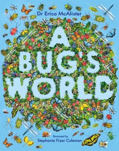 A Bug's World (eBook, ePUB) - Mcalister, Erica