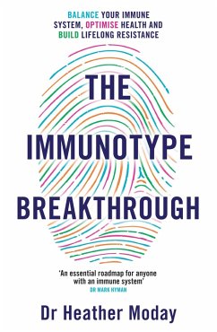 The Immunotype Breakthrough (eBook, ePUB) - Moday, Heather