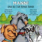 Manni und die Isar Hunde Bande (MP3-Download)