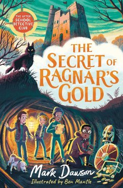 The After School Detective Club: The Secret of Ragnar's Gold - Dawson, Mark