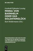 Minna von Barnhelm oder das Soldatenglück