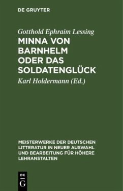 Minna von Barnhelm oder das Soldatenglück - Lessing, Gotthold Ephraim