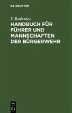Handbuch für Führer und Mannschaften der Bürgerwehr