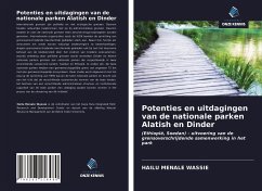 Potenties en uitdagingen van de nationale parken Alatish en Dinder - Menale Wassie, Hailu