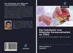 Een tekstboek over Klinische Farmacokinetiek en TDDS