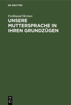 Cover Unsere Muttersprache in ihren Grundzügen
