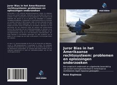 Juror Bias in het Amerikaanse rechtssysteem: problemen en oplossingen onderzoeken - Espinoza, Russ