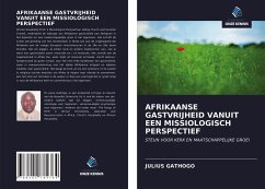 AFRIKAANSE GASTVRIJHEID VANUIT EEN MISSIOLOGISCH PERSPECTIEF - Gathogo, Julius