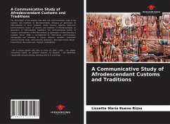 A Communicative Study of Afrodescendant Customs and Traditions - Bueno Rizzo, Lissette María