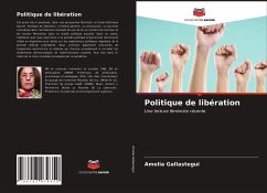 Politique de libération - Gallastegui, Amelia