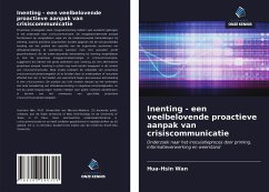 Inenting - een veelbelovende proactieve aanpak van crisiscommunicatie - Wan, Hua-Hsin