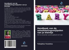 Handboek van de ontwikkelingsmijlpalen van je kleintje - Teseletso, Tshephiso