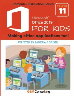 Microsoft Office 2019 for Kids - Gaiser, Sandra