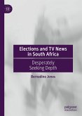 Elections and TV News in South Africa (eBook, PDF)
