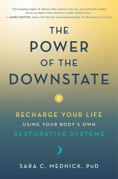 The Power of the Downstate (eBook, ePUB) - Mednick, Sara C.
