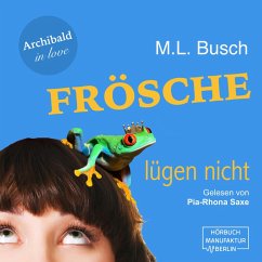 Frösche lügen nicht (MP3-Download) - Busch, M. L.