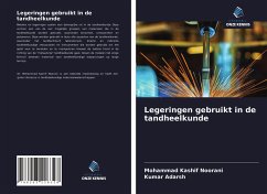 Legeringen gebruikt in de tandheelkunde - Noorani, Mohammad Kashif; Adarsh, Kumar