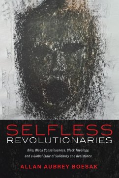 Selfless Revolutionaries - Boesak, Allan Aubrey