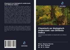 Chemisch en biologisch onderzoek van Dillenia indica - Parvin, Most. Nazma;Rashid, Dr. M.A.;Islam, Dr. M. S.