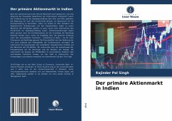Der primäre Aktienmarkt in Indien - Singh, Rajinder Pal