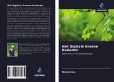 Het Digitale Groene Kadaster Het Digitale Groene Kadaster
