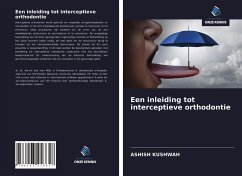 Een inleiding tot interceptieve orthodontie - Kushwah, Ashish