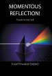 Momentous Reflection! - Bild 1