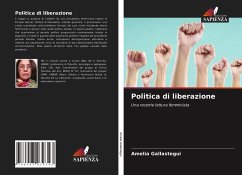 Politica di liberazione - Gallastegui, Amelia