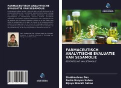 FARMACEUTISCH-ANALYTISCHE EVALUATIE VAN SESAMOLIE - Das, Shubhashree; Sahoo, Rudra Naryan; Sahoo, Bijaya Bharati