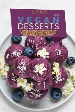 RAW VEGAN DESSERTS - Ryes, Susy