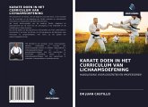 KARATE DOEN IN HET CURRICULUM VAN LICHAAMSOEFENING