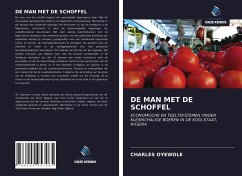 DE MAN MET DE SCHOFFEL - Oyewole, Charles