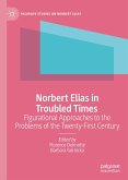 Norbert Elias in Troubled Times (eBook, PDF)