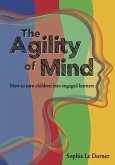The Agility of Mind (eBook, ePUB)